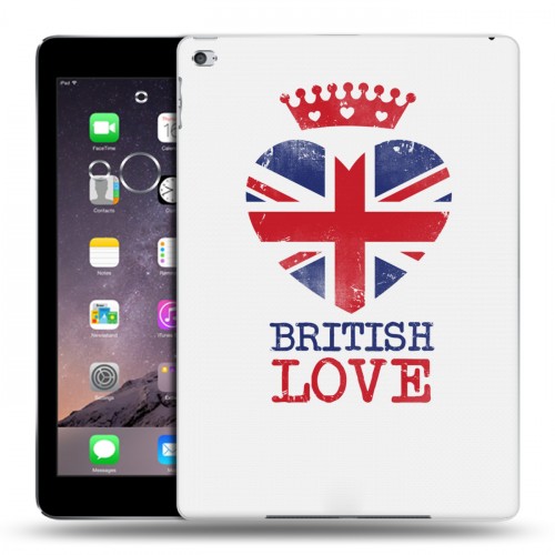 Дизайнерский силиконовый чехол для Ipad Air 2 British love